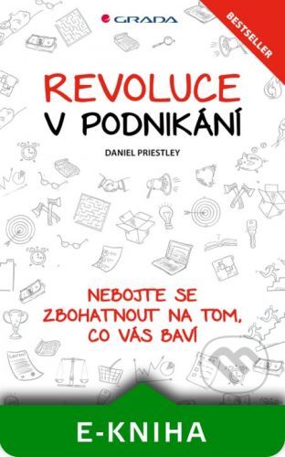 DANIEL PRIESTLEY Revoluce v podnikání
