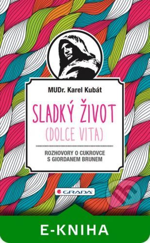 KUBÁT, KAREL Sladký život (dolce vita)