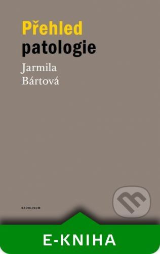 Bártová Jarmila Přehled patologie