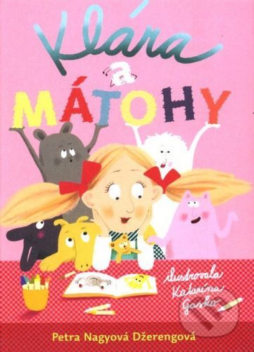 Klára a mátohy - Katarína Gasko, Petra Nagyová Džerengová