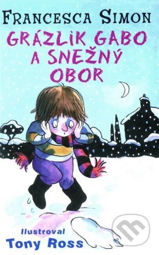 Grázlik Gabo a snežný obor