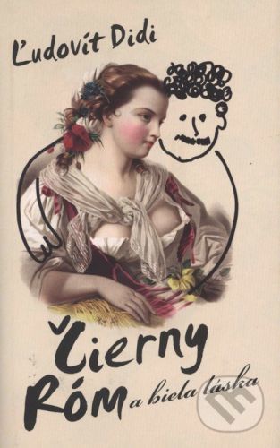 Čierny Róm a biela láska - Ľudovít Didi