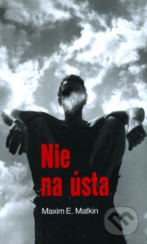 Nie na ústa