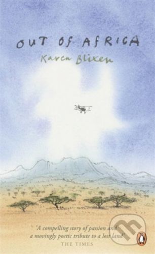 Blixen Karen Out of Africa