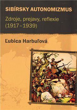 Sibírsky autonomizmus - Harbuľová Ľubica