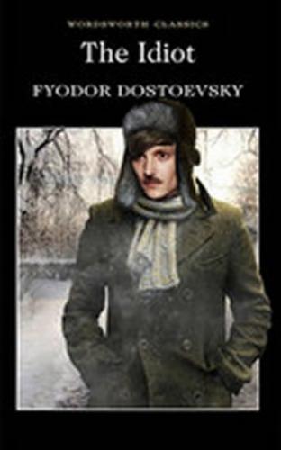 The Idiot - Dostojevskij Fjodor Michajlovič