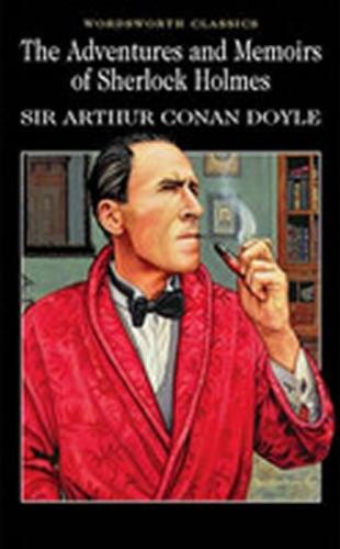The Adventures and Memoirs of Sherlock Holmes - Doyle Arthur Conan