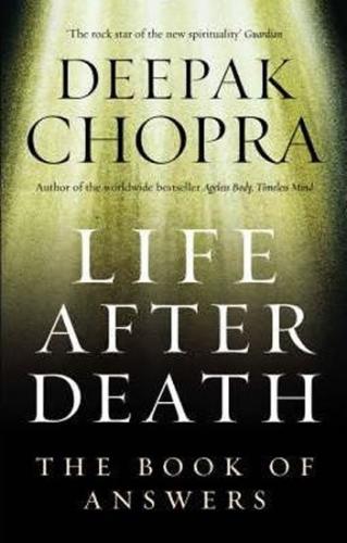 Life After Death - The Book of Answers - Chopra Deepak