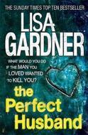 The Perfect Husband - Gardner Lisa