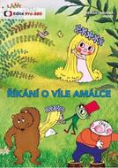 Říkání o víle Amálce (remastrovaná verze) - DVD - Čtvrtek Václav