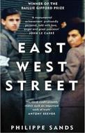 East West Street - On the Origins of Genocide and Crimes Against Humanity - Sands Philippe