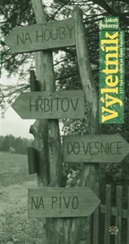 Výletník - Pokorný Jakub