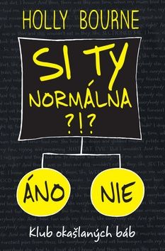 Si ty normálna?!? - Holly Bourne