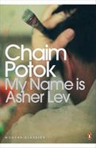 My Name Is Asher Lev - Potok Chaim