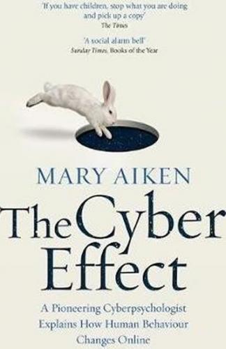 The Cyber Effect - Aiken Mary