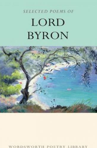 The Selected Poems of Lord Byron - Wright Paul