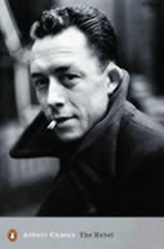 The Rebel - Camus Albert