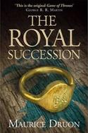 The Iron King 4: The Royal Succession - Druon Maurice
