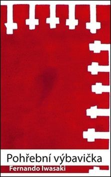 Pohřební výbavička - Fernardo Iwasaki