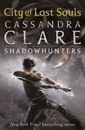 City of Lost Souls – The Mortal Instruments Book 5 - Clareová Cassandra