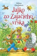 Jajko zo Zajačieho vÓška - Helena Chachulová