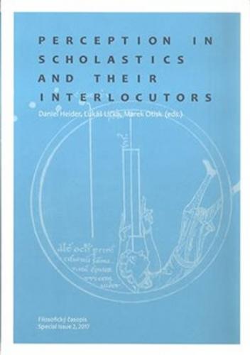 Perception in Scholastics and Their Interlocutors - Heider Daniel