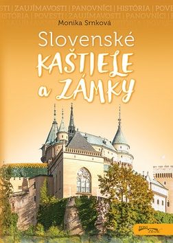 Slovenské kaštiele a zámky - Monika Srnková
