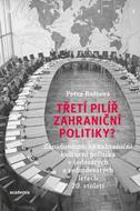 Třetí pilíř zahraniční politiky? - Západoněmecká zahraniční kulturní politika v šedesátých a sedmdesátých letech 20. století - Baštová Petra