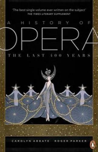 A History of Opera - Abbate Carolyn, Parker Robert