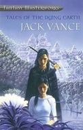 Tales Of The Dying Earth - Vance Jack