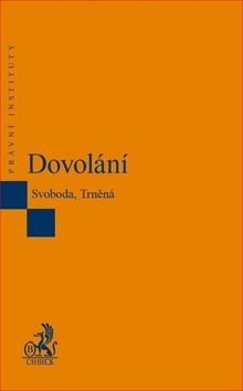 Dovolání - Karel Svoboda, Klára Trněná