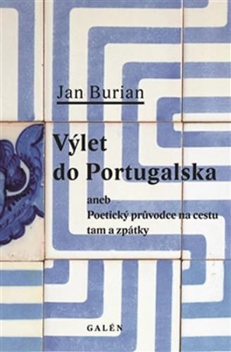 Výlet do Portugalska - Burian Jan