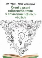 Čtení a psaní odborného textu v environmentálních vědách - Frouz Jan, Vindušková Olga,