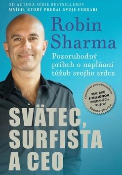 Svńtec, surfista a CEO - Robin S. Sharma