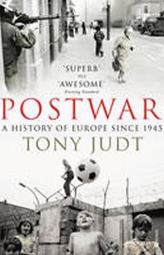 Judt Tony: Postwar : A History of Europe Since 1945