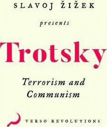 Terrorism and Communism: A Reply to Karl Kautsky - Trotsky Leon