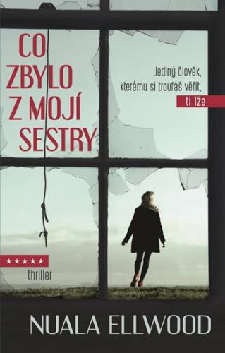 Elwood Nuala: Co zbylo z mojí sestry