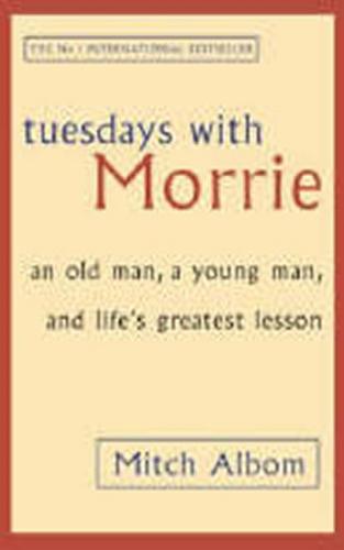 Tuesdays with Morrie - Albom Mitch