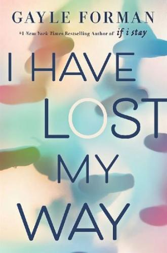 I have Lost My Way - Formanová Gayle