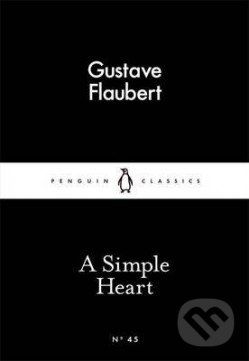 A Simple Heart - Flaubert Gustave