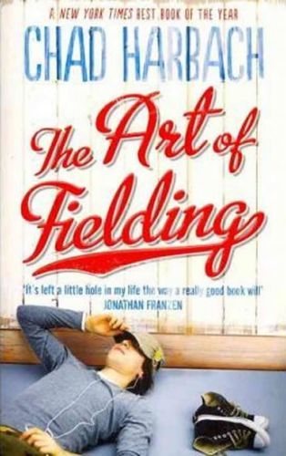 The Art of Fielding - Harbach Chad