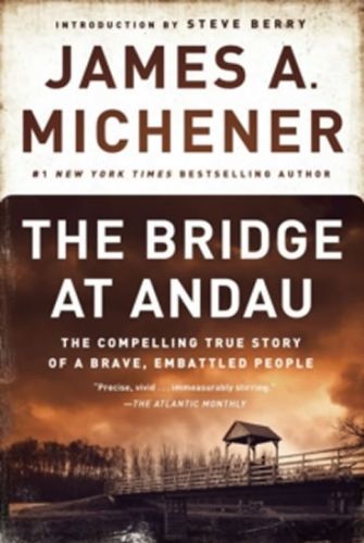 The Bridge at Andau - Michener James A.