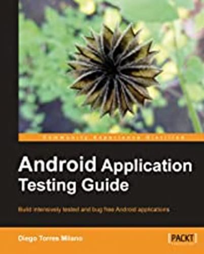 Android Application Testing Guide - Milano Diego Torres