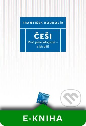 Češi - František Koukolík