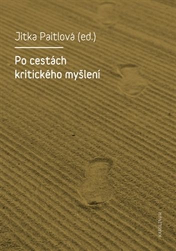 Po cestách kritického myšlení - Paitlová Jitka