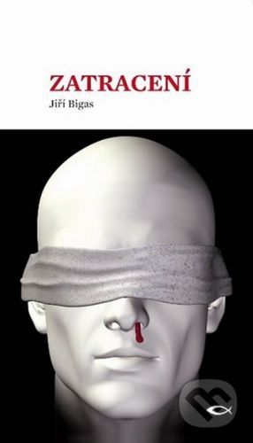 Zatracení - Bigas Jiří