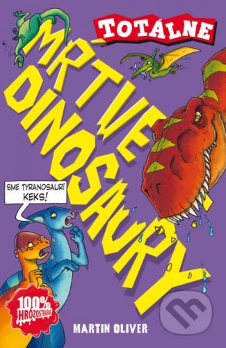 Totálne mÓtve dinosaury - Martin Brown