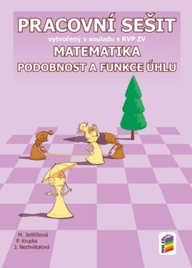 Matematika - Podobnost a funkce úhlů (pracovní sešit) - neuveden