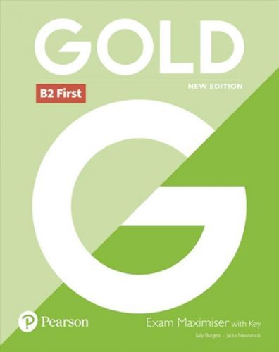 Gold B2 First New 2018 Edition Exam Maximiser with Key - Burgess Sally, Newbrook Jacky