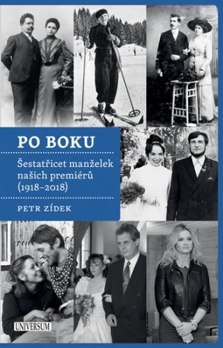 Po boku - Třiatřicet manželek našich premiérů (1918–2012) - Zídek Petr